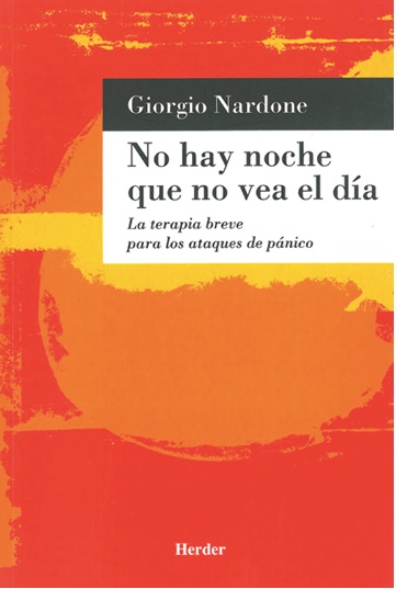 No hay noche que no vea el día. La terapia breve para los ataques de pánico.